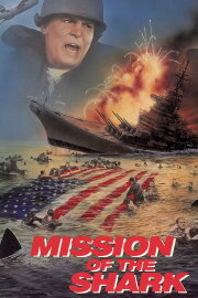 Mission of the Shark: The Saga of the U.S.S. Indianapolis Mission of the Shark: The Saga of the U.S.S. Indianapolis