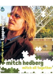Mitch Hedberg: Mitch All Together Mitch Hedberg: Mitch All Together