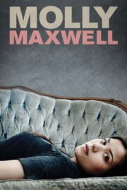 Molly Maxwell Molly Maxwell