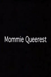 Mommie Queerest