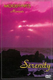 Moodtapes: Moments - Serenity Moodtapes: Moments - Serenity