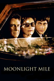 Moonlight Mile Moonlight Mile