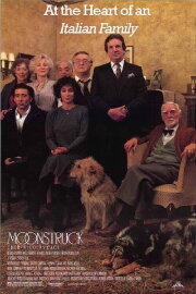 Moonstruck: At the Heart of an Italian Family Moonstruck: At the Heart of an Italian Family