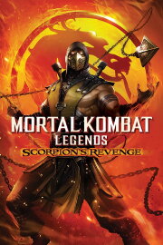 Mortal Kombat Legends: Scorpion's Revenge Mortal Kombat Legends: Scorpion's Revenge
