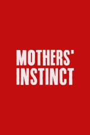 Mothers' Instinct