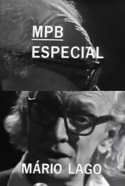 MPB Especial: Mário Lago MPB Especial: Mário Lago