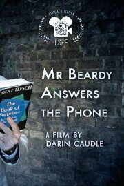 Mr Beardy Answers the Phone Mr Beardy Answers the Phone