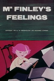 Mr. Finley's Feelings Mr. Finley's Feelings
