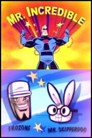 Mr. Incredible and Pals Mr. Incredible and Pals