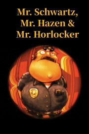 Mr. Schwartz, Mr. Hazen & Mr. Horlocker Mr. Schwartz, Mr. Hazen & Mr. Horlocker