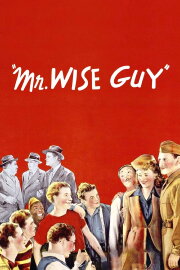 Mr. Wise Guy Mr. Wise Guy