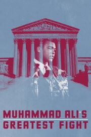 Muhammad Ali's Greatest Fight Muhammad Ali's Greatest Fight