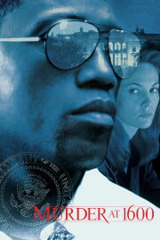 Murder at 1600 Murder at 1600