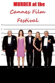 Murder at the Cannes Film Festival Murder at the Cannes Film Festival