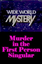 Murder in the First Person Singular