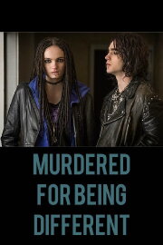 Murdered for Being Different Murdered for Being Different