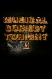 Musical Comedy Tonight II Musical Comedy Tonight II