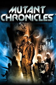 Mutant Chronicles Mutant Chronicles
