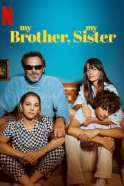 My Brother, My Sister