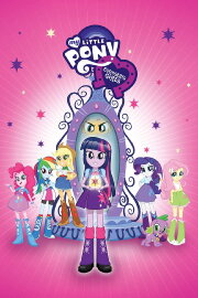 My Little Pony: Equestria Girls My Little Pony: Equestria Girls