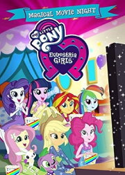 My Little Pony: Equestria Girls - Magical Movie Night My Little Pony: Equestria Girls - Magical Movie Night