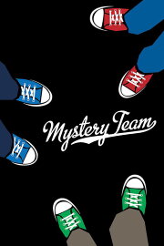 Mystery Team Mystery Team