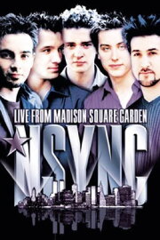'N Sync: Live from Madison Square Garden 'N Sync: Live from Madison Square Garden