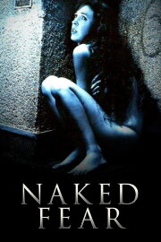 Naked Fear Naked Fear