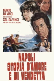 Naples: A Story of Love and Vengeance Naples: A Story of Love and Vengeance