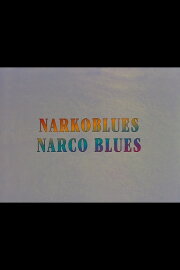 Narco Blues
