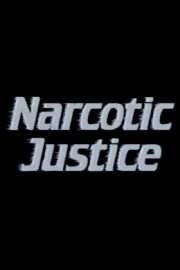 Narcotic Justice