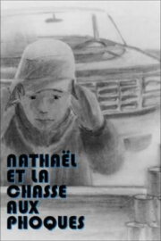 Nathaël and the Seal Hunt Nathaël and the Seal Hunt