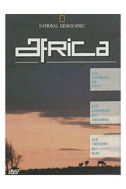 National Geographic - Africa : Les caprices de l'eau National Geographic - Africa : Les caprices de l'eau