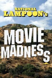 National Lampoon's Movie Madness National Lampoon's Movie Madness