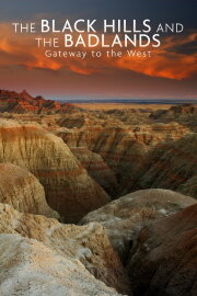 National Parks Exploration Series: The Black Hills and The Badlands - Gateway to the West