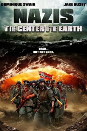 Nazis at the Center of the Earth Nazis at the Center of the Earth