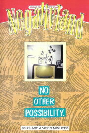 Negativland: No Other Possibility