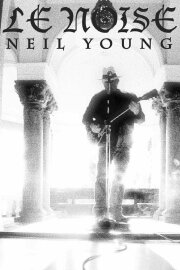 Neil Young - Le Noise Neil Young - Le Noise