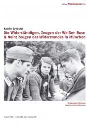 Nein! Zeugen des Widerstandes in München 1933-1945