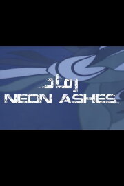 Neon Ashes
