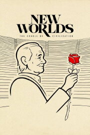 New Worlds, The Cradle of Civilization