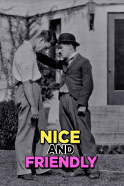 Nice and Friendly