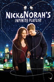Nick and Norah's Infinite Playlist Nick and Norah's Infinite Playlist