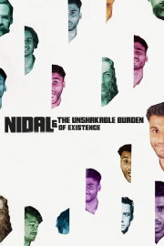 Nidal & the Unshakable Burden of Existence