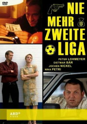 Nie mehr zweite Liga Nie mehr zweite Liga