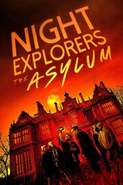 Night Explorers: The Asylum