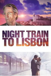 Night Train to Lisbon Night Train to Lisbon