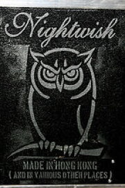 Nightwish: Made in Hong Kong Nightwish: Made in Hong Kong
