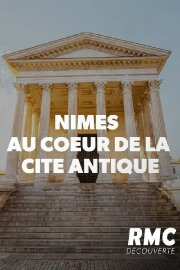 Nîmes - Au coeur de la cité antique