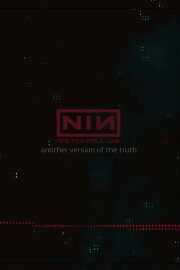 Nine Inch Nails: Another Version of the Truth - The Gift